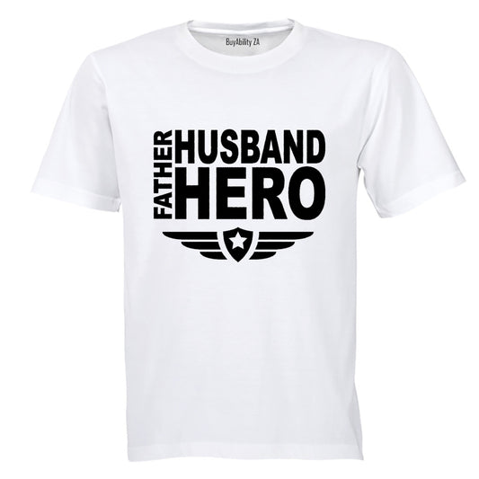 Father. Husband. Hero - Adults - T-Shirt