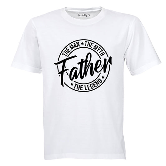 Father - The LEGEND - Adults - T-Shirt - BuyAbility