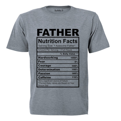 Father - Nutrition Facts - Adults - T-Shirt