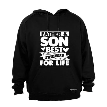 Father & Son - Friends For Life - Hoodie