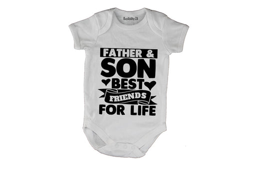 Father & Son - Friends For Life - Baby Grow