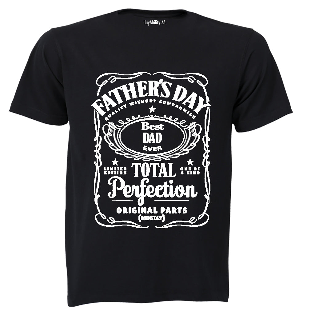Father's Day - Total Perfection - Adults - T-Shirt