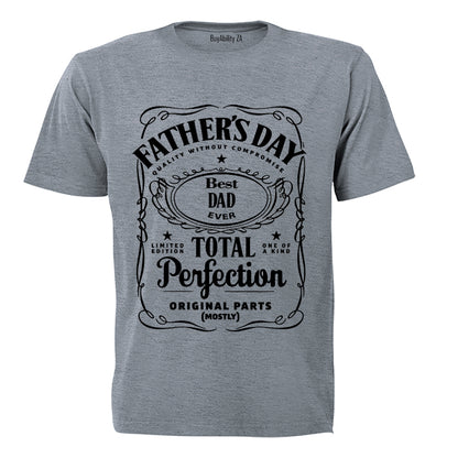 Father's Day - Total Perfection - Adults - T-Shirt
