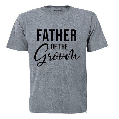 Father of The Groom - Adults - T-Shirt - BuyAbility