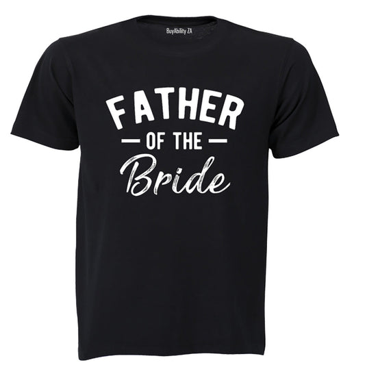 Father of the Bride! - Adults - T-Shirt
