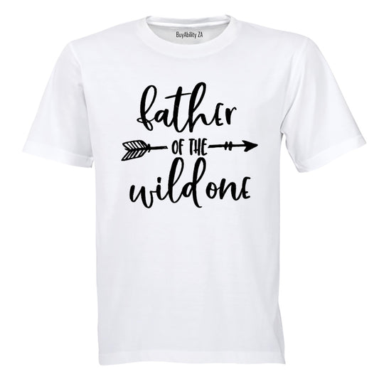 Father of the Wild One - Adults - T-Shirt - BuyAbility South Africa