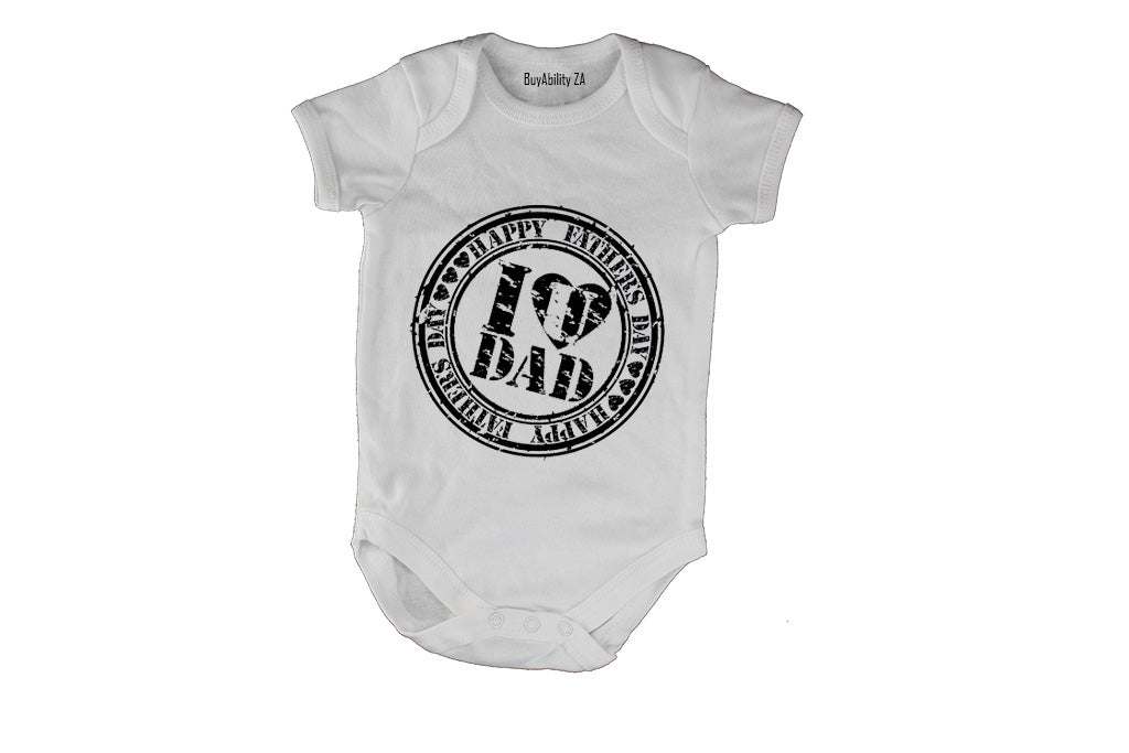 Fathers Day - I Love You DAD - Baby Grow