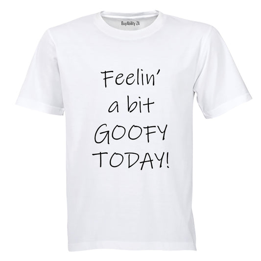 Feelin' a bit Goofy - Kids T-Shirt