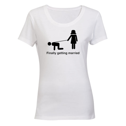 Finally Getting Married - Ladies - T-Shirt - BuyAbility South Africa