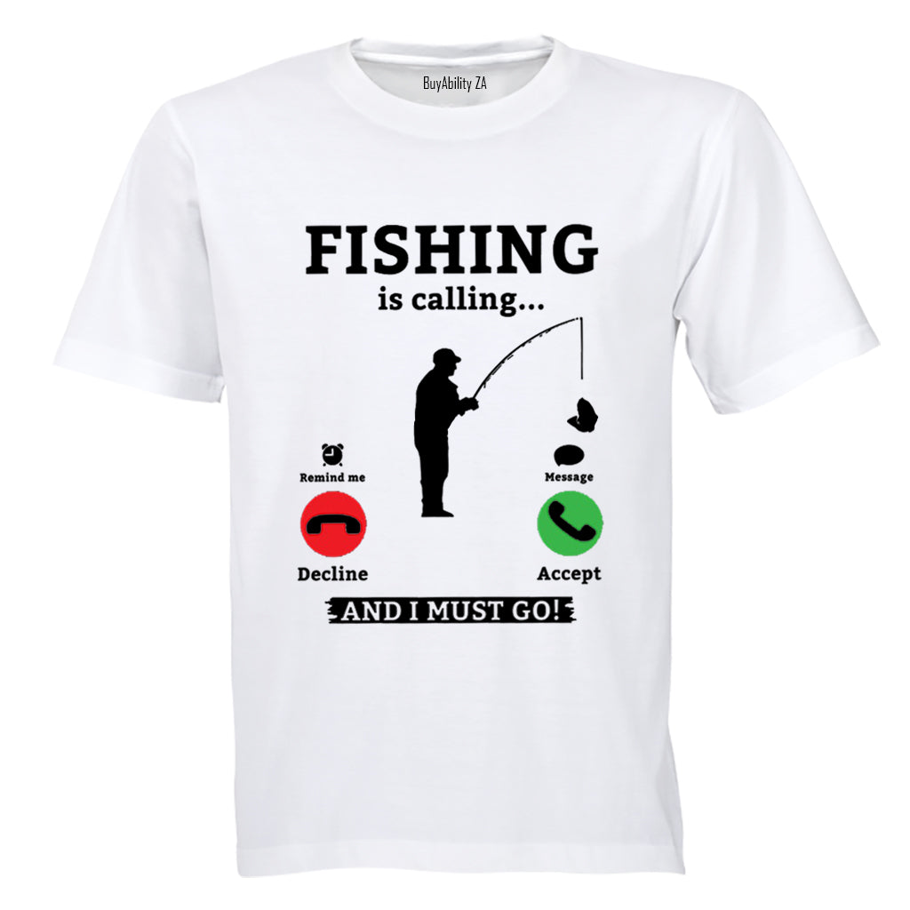 Fishing is Calling - Adults - T-Shirt - BuyAbility South Africa