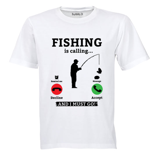 Fishing is Calling - Adults - T-Shirt - BuyAbility South Africa