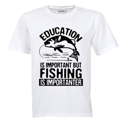 Fishing is Importanter - Adults - T-Shirt