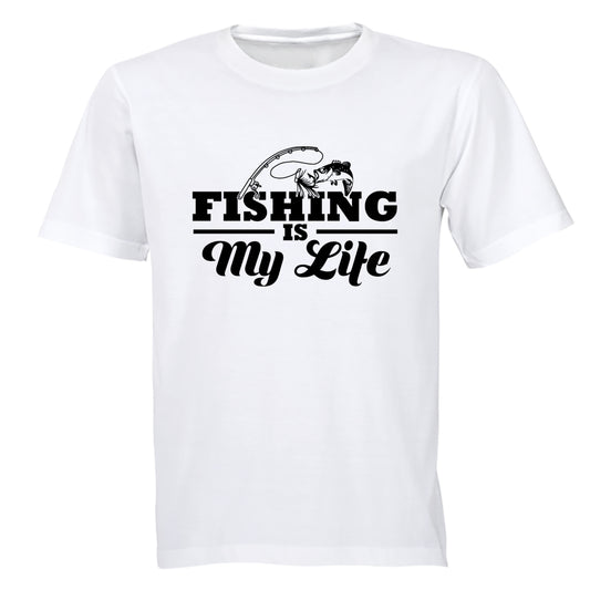 Fishing Is My Life - Adults - T-Shirt - BuyAbility South Africa