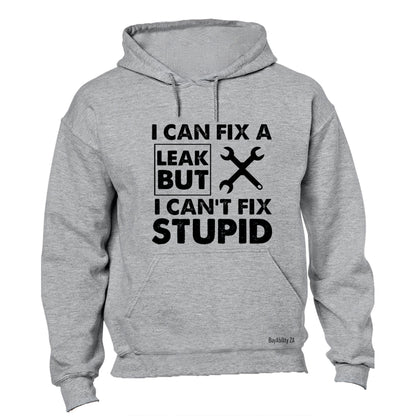 Fix A Leak - Plumber - Hoodie