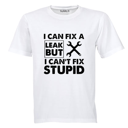 Fix A Leak - Plumber - Adults - T-Shirt
