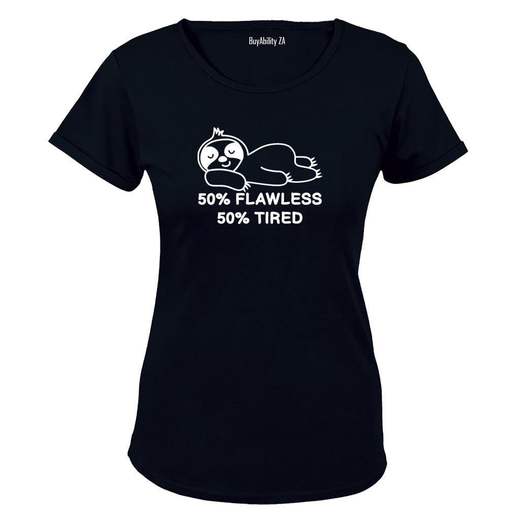 Flawless and Tired - Ladies - T-Shirt - BuyAbility South Africa
