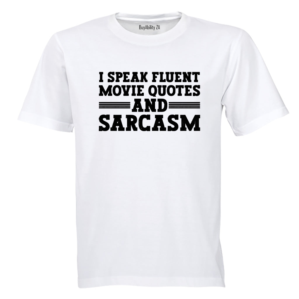 Fluent Movie Quotes and Sarcasm - Adults - T-Shirt - BuyAbility South Africa