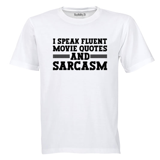 Fluent Movie Quotes and Sarcasm - Adults - T-Shirt - BuyAbility South Africa