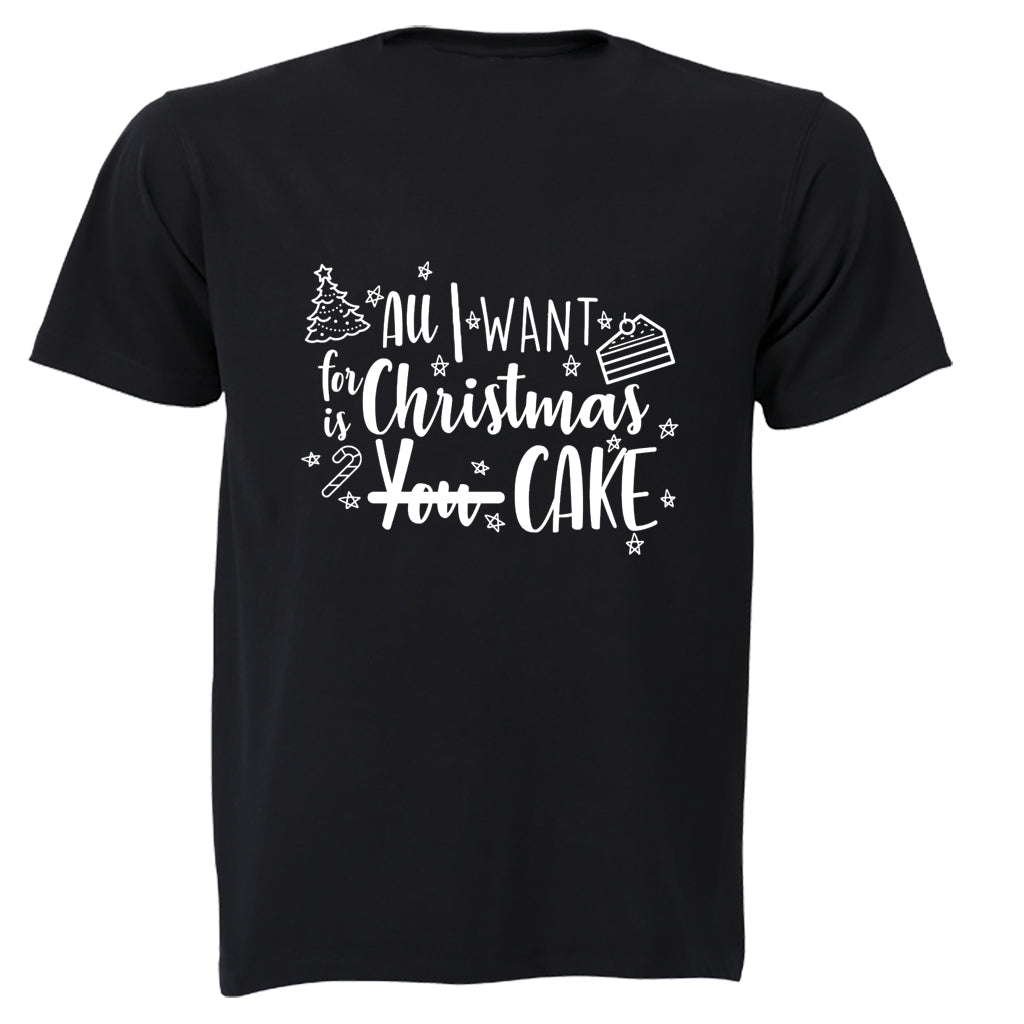 For Christmas is CAKE - Adults - T-Shirt - BuyAbility South Africa