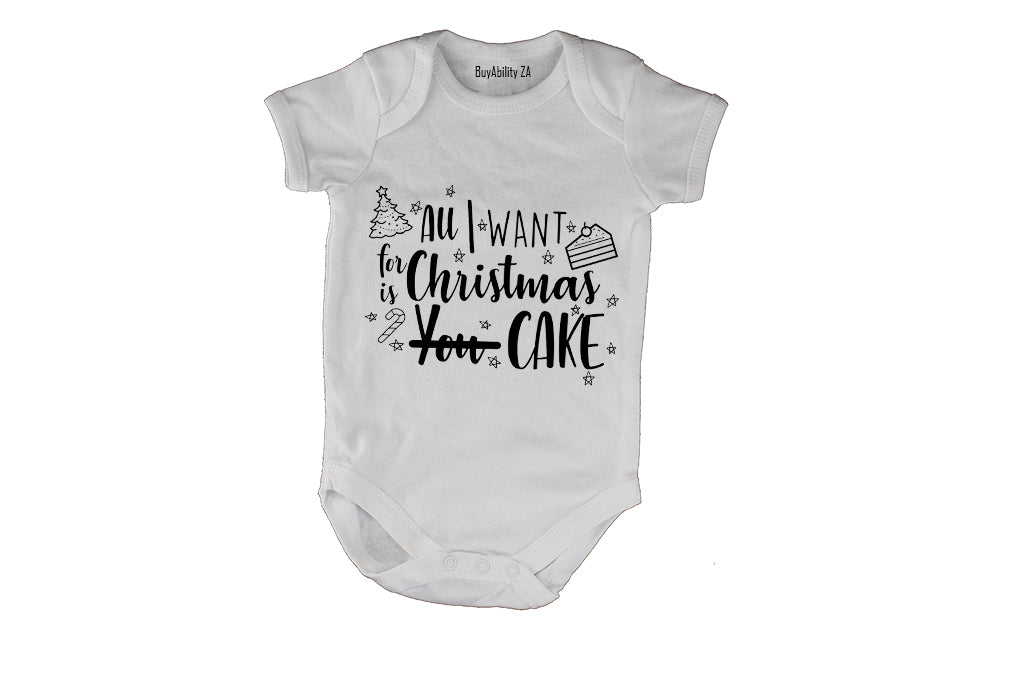 For Christmas is CAKE - Baby Grow