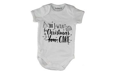 For Christmas is CAKE - Baby Grow