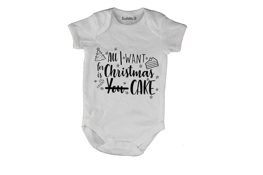 For Christmas is CAKE - Baby Grow