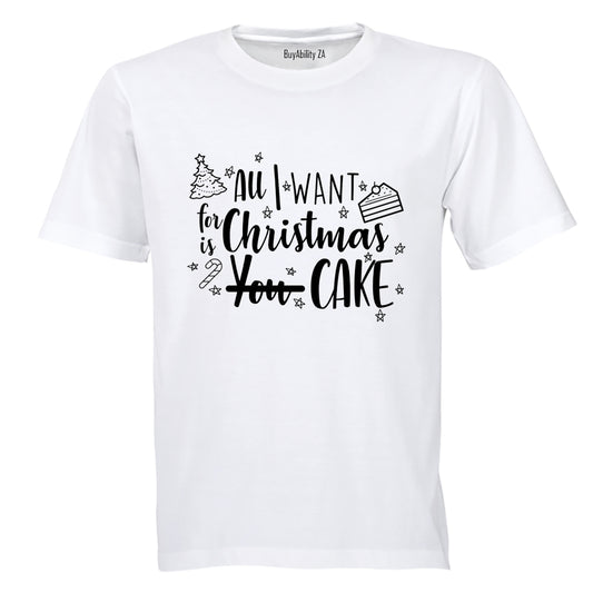 For Christmas is CAKE - Adults - T-Shirt