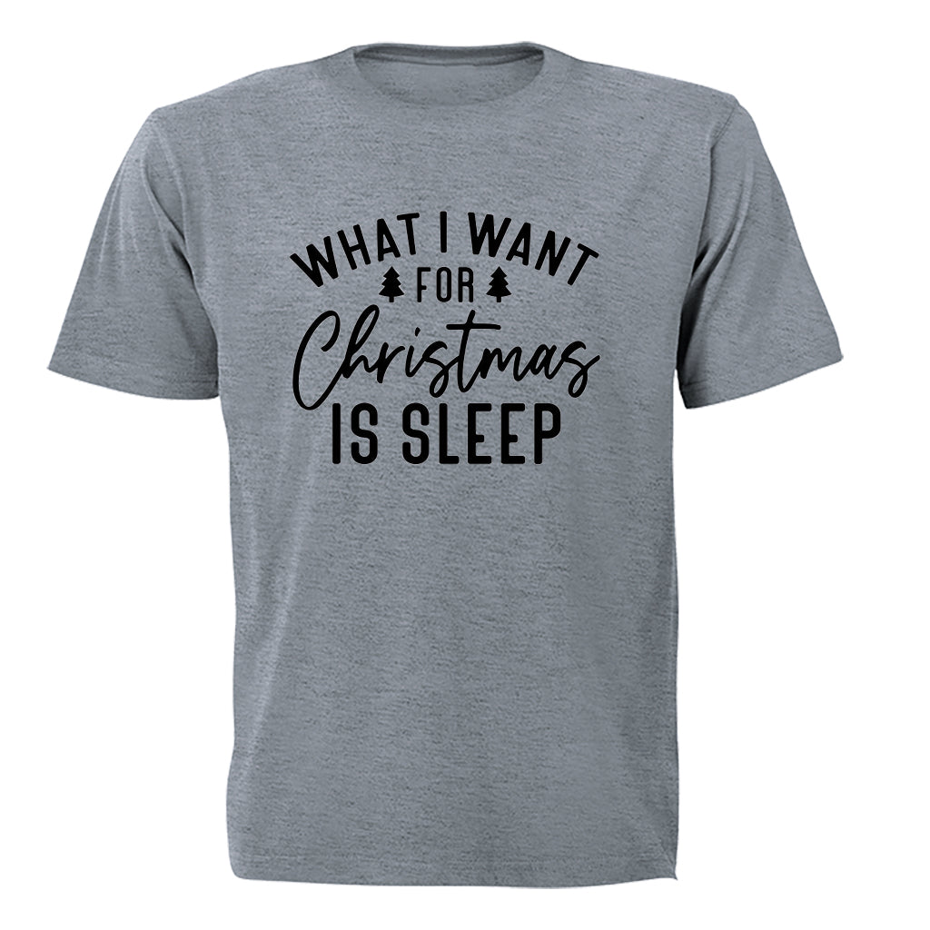 For Christmas is SLEEP - Adults - T-Shirt - BuyAbility South Africa