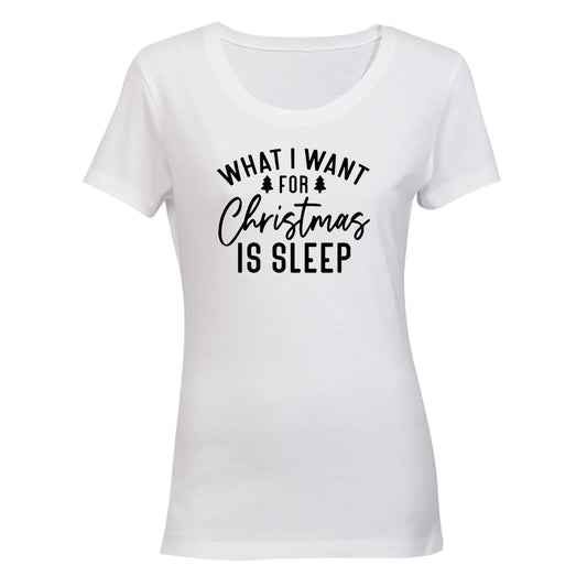 For Christmas is SLEEP - Ladies - T-Shirt - BuyAbility South Africa