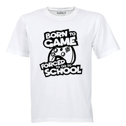 Forced To Go To School - GAMER - Kids T-Shirt - BuyAbility South Africa