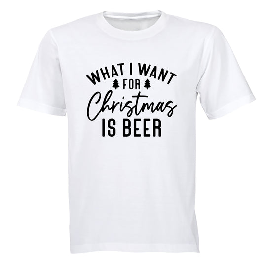 For Christmas is BEER - Adults - T-Shirt - BuyAbility South Africa