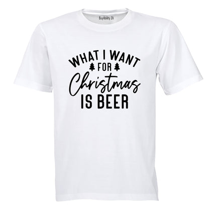 For Christmas is BEER - Adults - T-Shirt