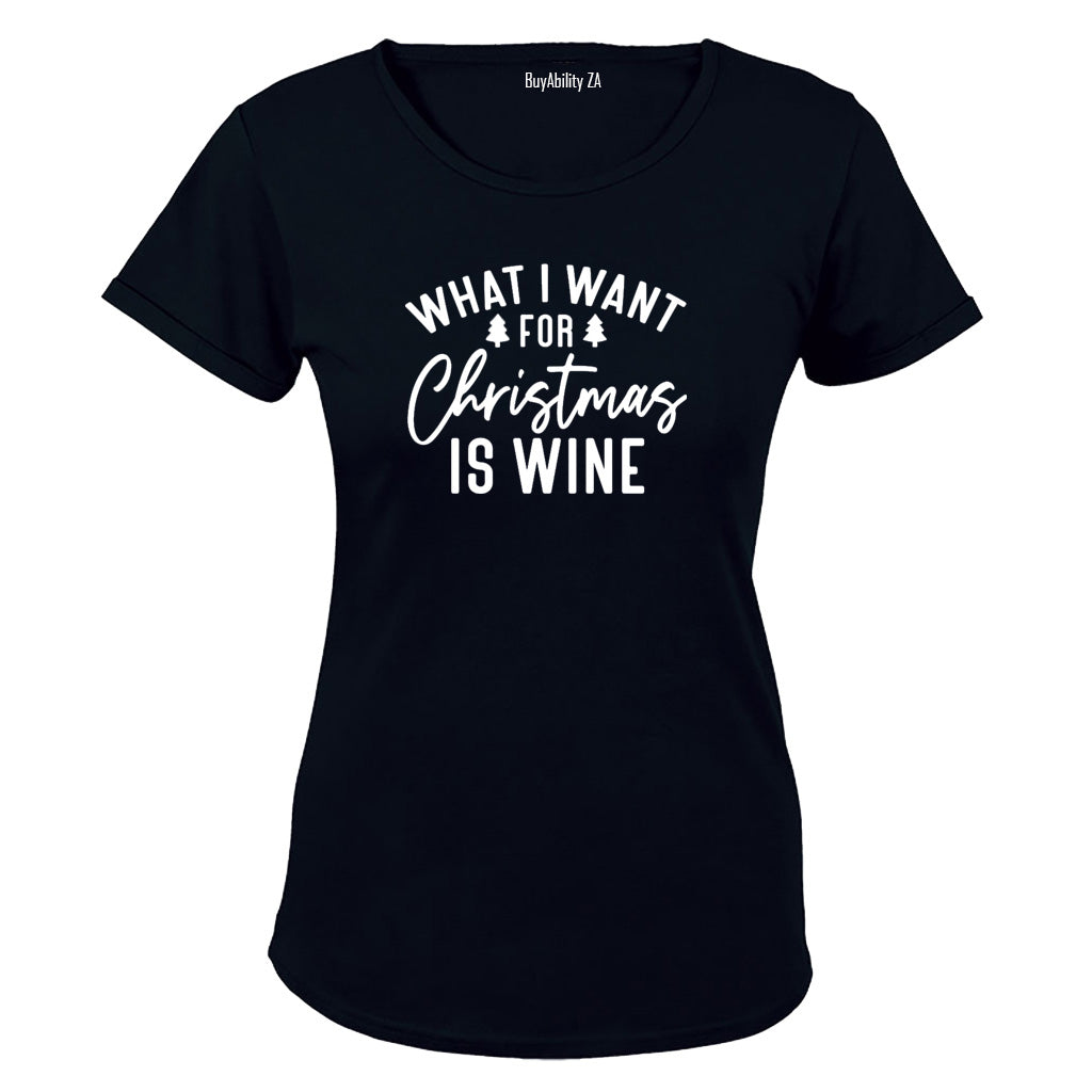 For Christmas is WINE - Ladies - T-Shirt