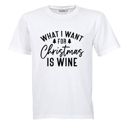 For Christmas is WINE - Adults - T-Shirt
