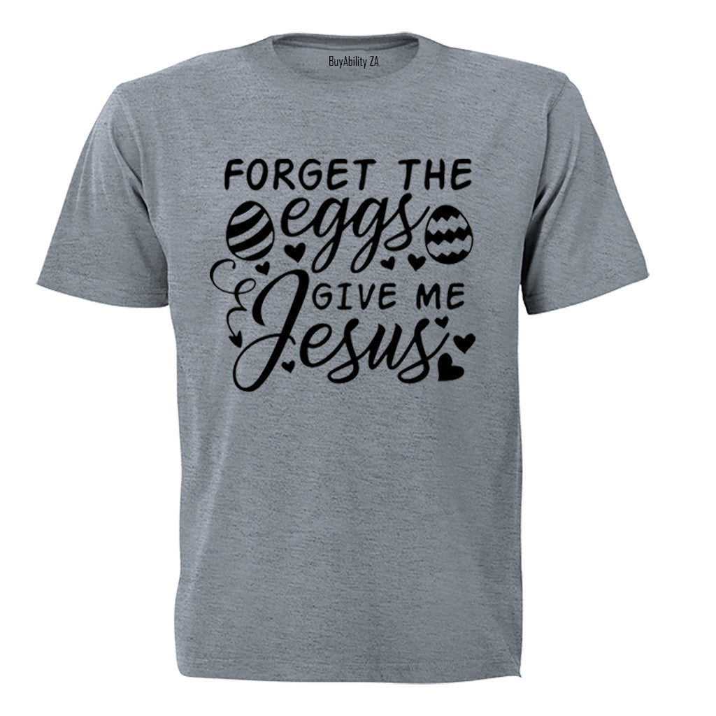 Forget The Eggs - Easter - Kids T-Shirt
