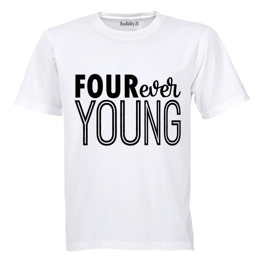 FOUR Ever Young! - Kids T-Shirt