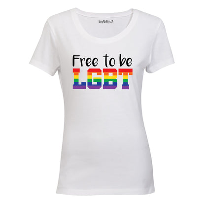 Free To Be LGBT - Ladies - T-Shirt