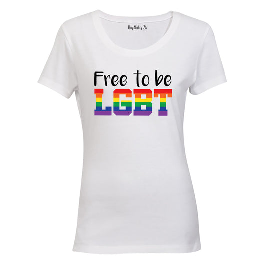Free To Be LGBT - Ladies - T-Shirt