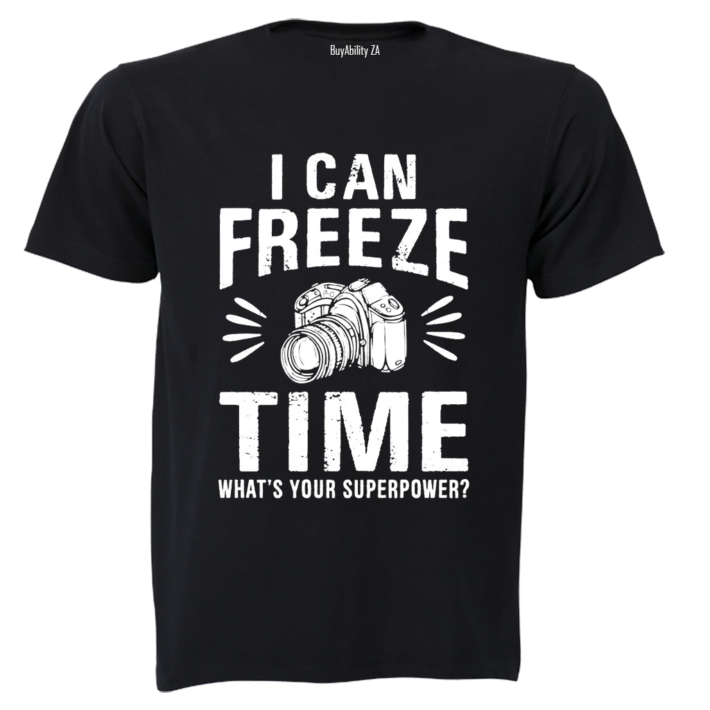 I Can Freeze Time - Photographer - Adults - T-Shirt - BuyAbility South Africa