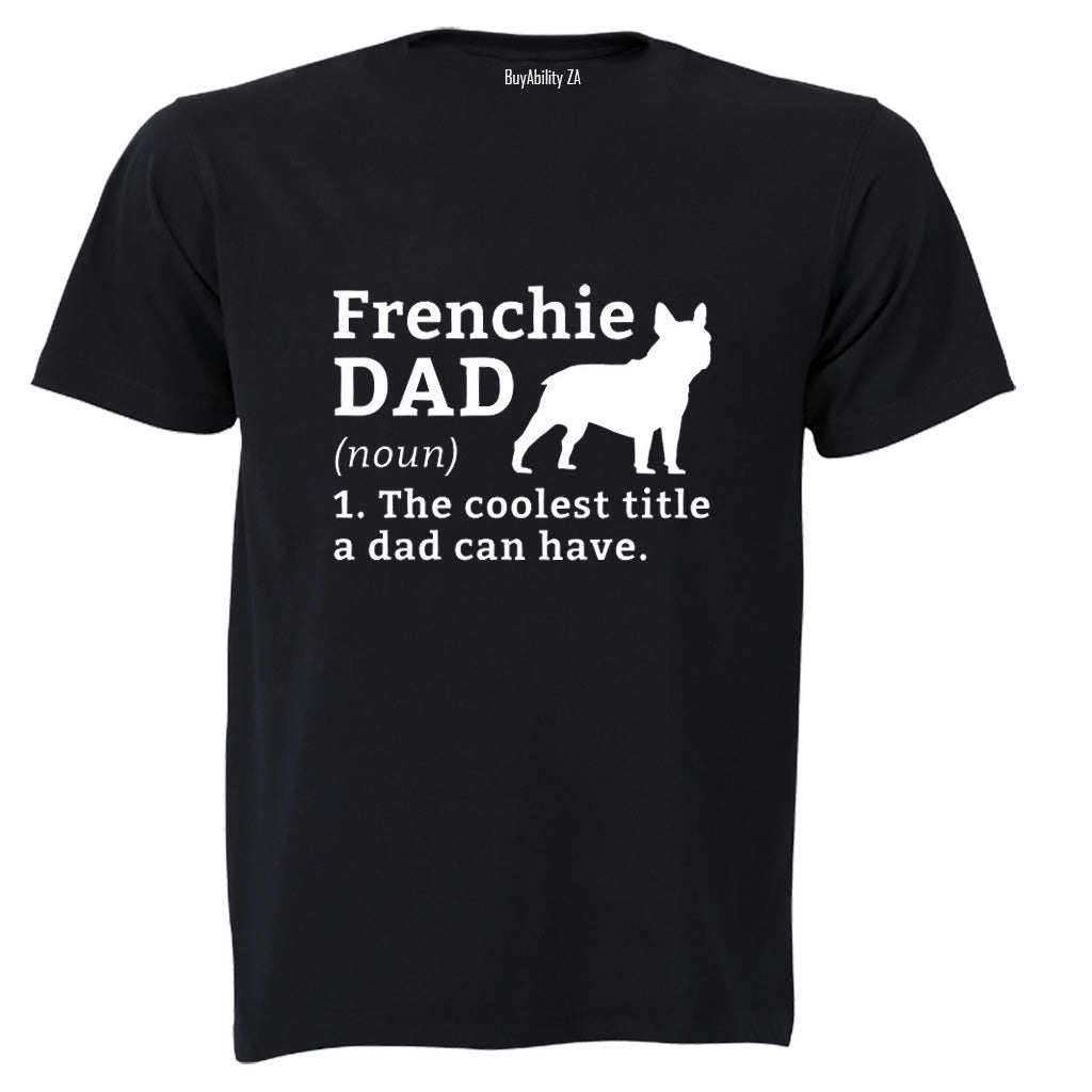 Frenchie Dad - Adults - T-Shirt