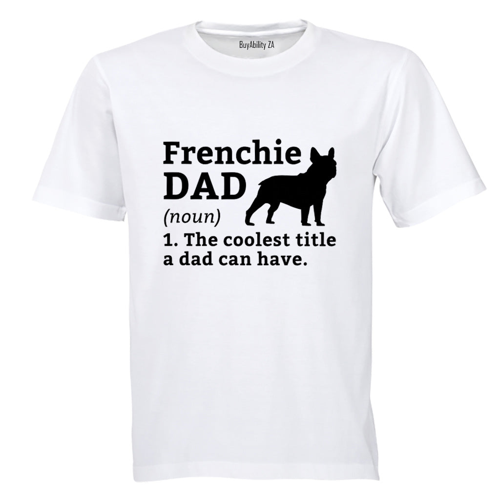 Frenchie Dad - Adults - T-Shirt