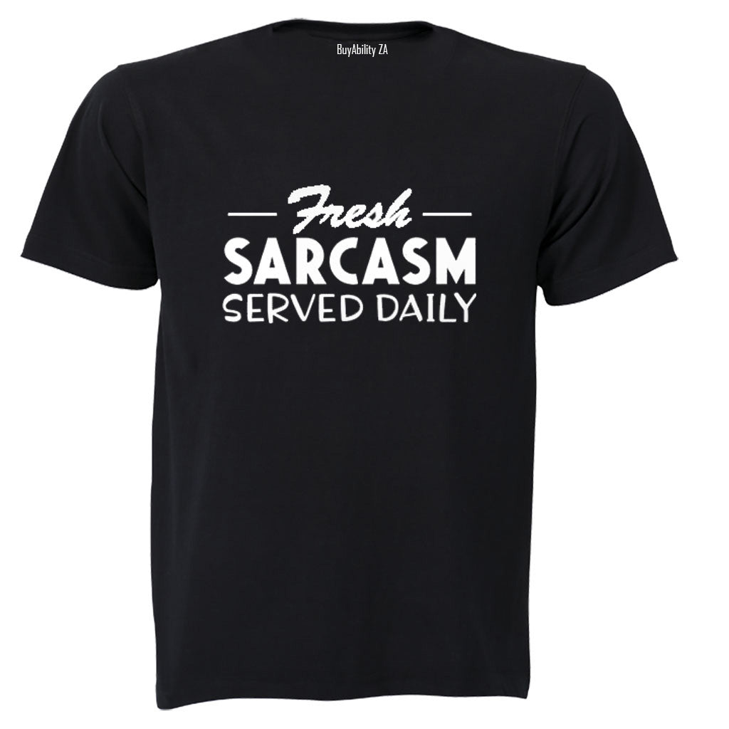 Fresh Sarcasm - Adults - T-Shirt