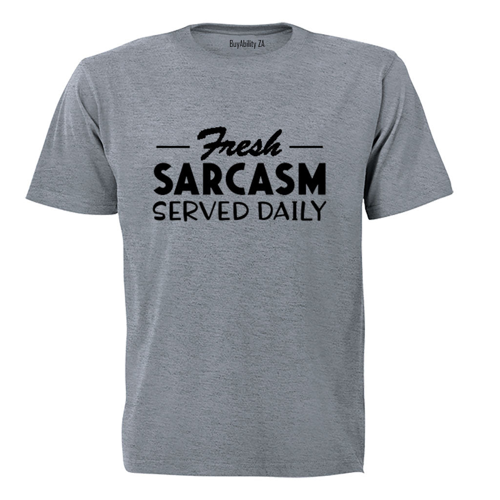 Fresh Sarcasm - Adults - T-Shirt