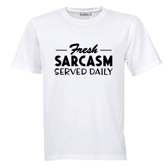 Fresh Sarcasm - Adults - T-Shirt