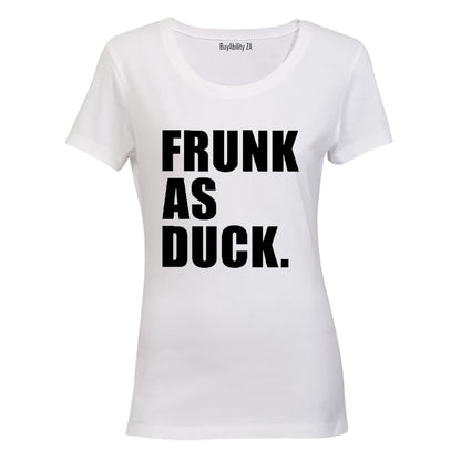Frunk as Duck - Ladies - T-Shirt