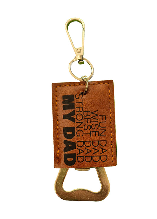 My Dad - Bottle Opener Key Ring