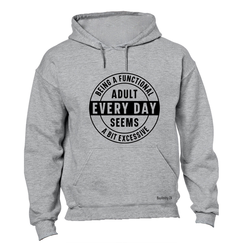 Functional Adult - Hoodie - BuyAbility South Africa