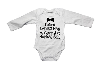 Future Ladies Man - Currently Mama's Boy! - Baby Grow