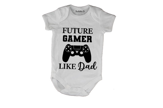 Future Gamer Like DAD - Baby Grow - BuyAbility South Africa