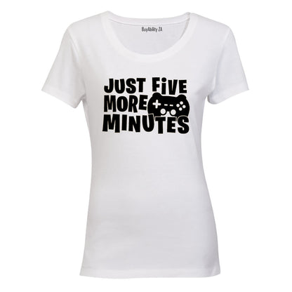 Gamer - Five More Minutes - Ladies - T-Shirt